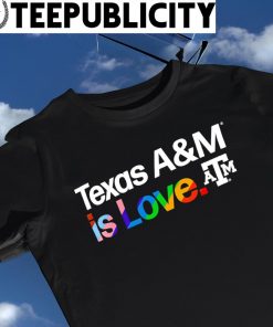 Texas A and M Aggies City Pride team Texas A and M is Love shirt