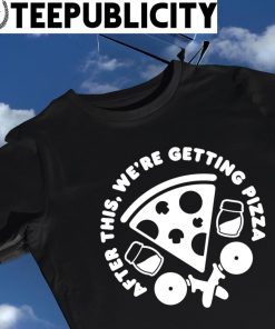 After this we're getting Pizza logo shirt