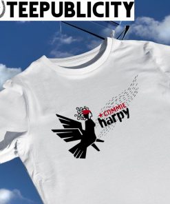 Commie Harpy art shirt