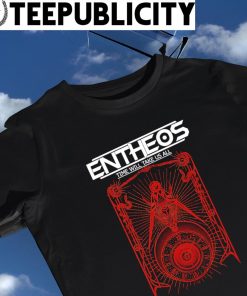 Entheos time will take us all logo shirt