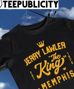 Jerry Lawler The King of Memphis retro logo shirt
