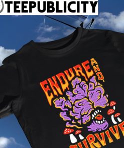 Last of Us Endure and Survive art shirt