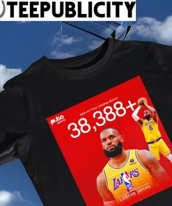 Lebron James has become the NBA's all time leading points scorer 38388 shirt