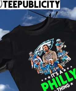 Philadelphia Eagles it's a Philly thing signatures 2023 shirt