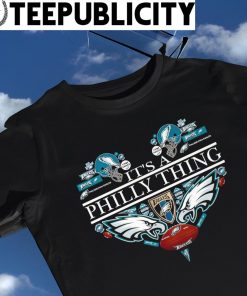 Philadelphia Eagles it's Philly Thing heart 2023 shirt
