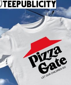 Pizza Gate let our children go logo shirt