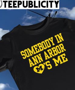 Somebody in Ann Arbor M's me heart shirt
