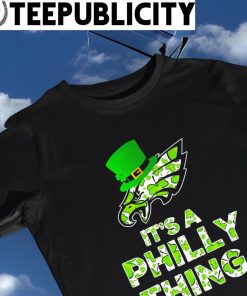 St. Patrick's Day Philadelphia Eagles logo it's a Philly thing 2023 shirt