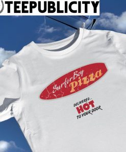 Surfer Boy Pizza delivered hot to your door logo shirt
