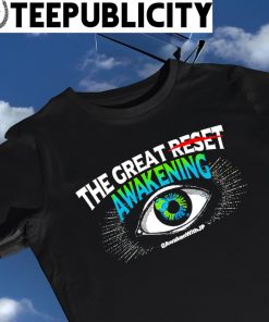 The Great reset awakening eye shirt