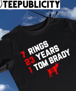 Tom Brady Goat 7 Rings 23 years 1 Tom Brady shirt