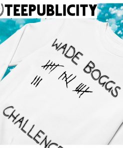 Wade boggs challenge 2023 shirt, hoodie, sweater, long sleeve and tank top