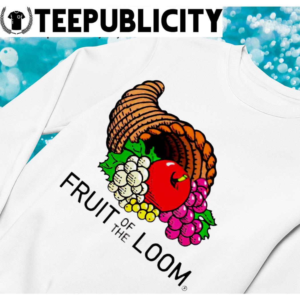 Fruit of the Loom art shirt, hoodie, sweater, long sleeve and tank top