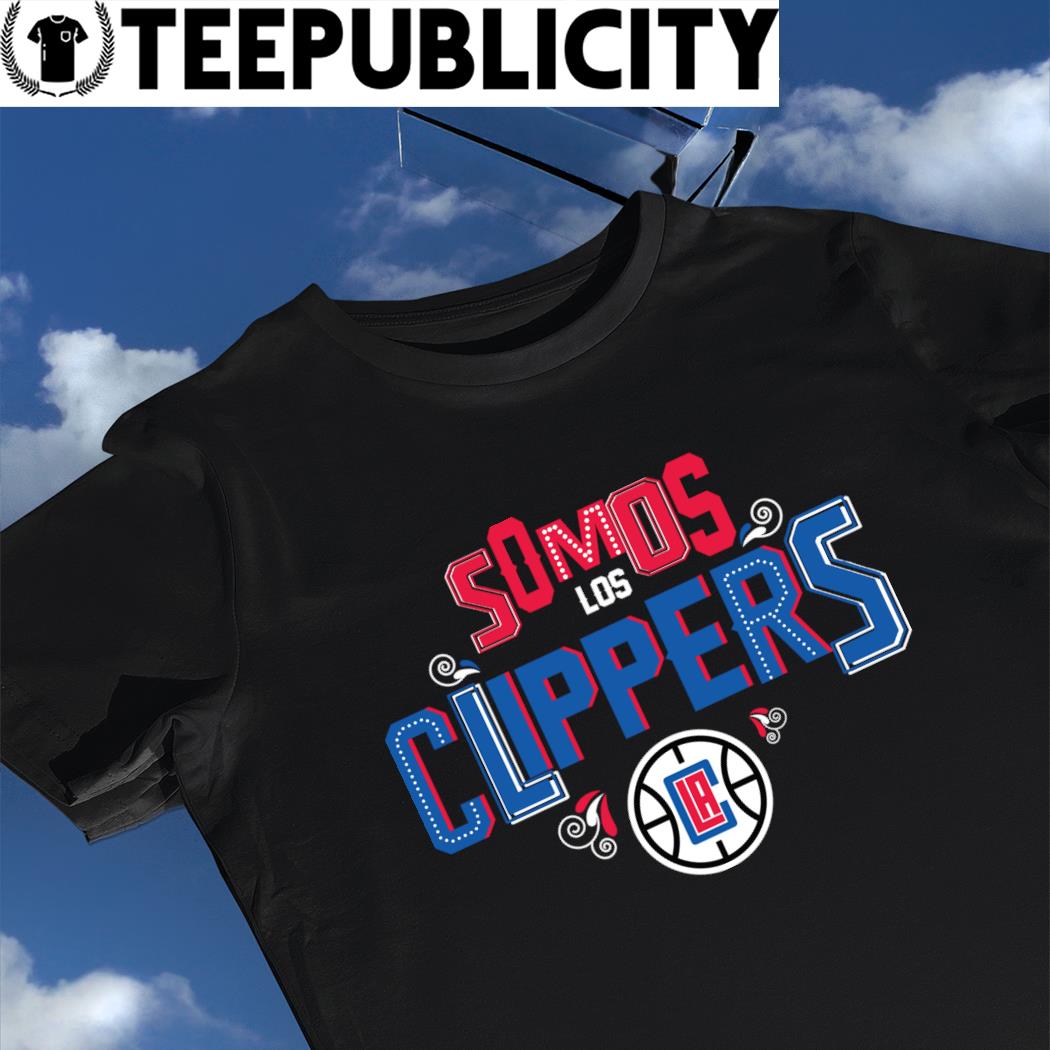LA Clippers Somos Los Clippers Noches Ene be A 2023 shirt, hoodie, sweater,  long sleeve and tank top
