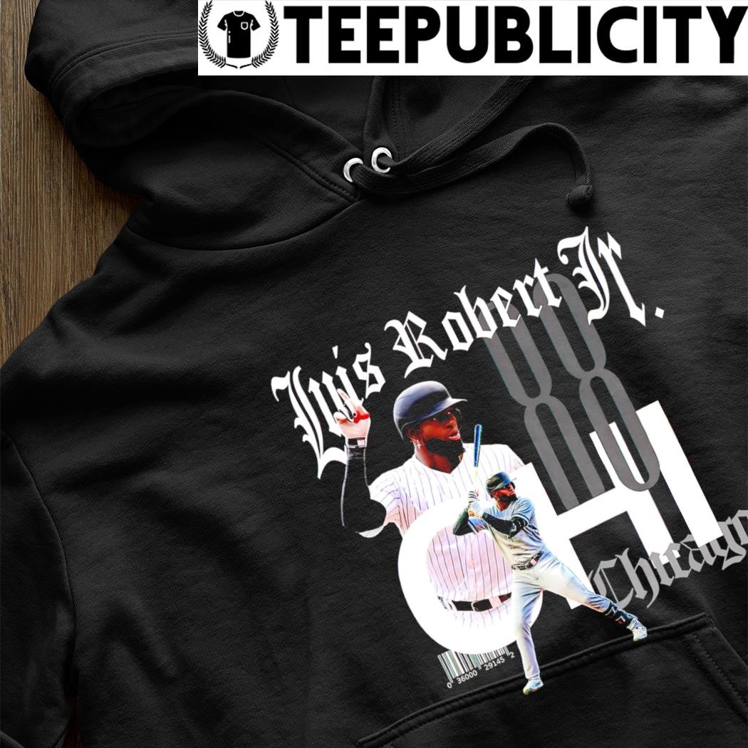 Official luis Robert Jr. Chicago White Sox shirt, sweater, hoodie