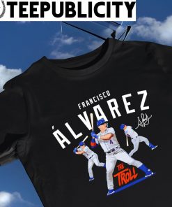 New York Mets Francisco Alvarez the troll signature shirt
