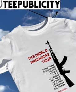 The World Massacre Tour gun shirt