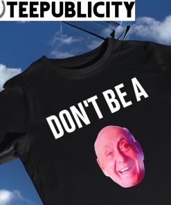 Don't be a one team one podcast meme shirt