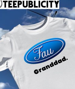 FAU Granddad Ford logo shirt