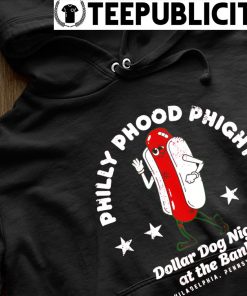 Philadelphia Phillies Dollar Dog Night Citizens Bank Park 2023 shirt,  hoodie, sweater, long sleeve and tank top