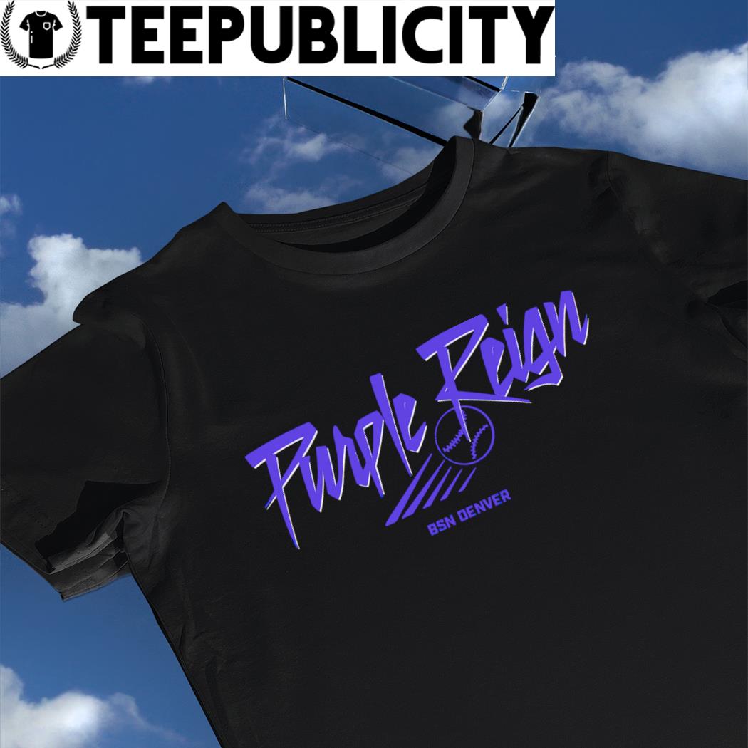 Purple Reign Colorado Rockies baseball shirt, hoodie, sweater, long sleeve  and tank top