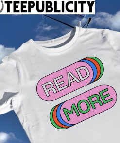 Read More colorful shirt