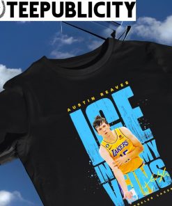 Austin Reaves Los Angeles Lakers Ice in my veins signature shirt