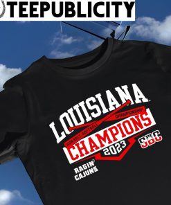 Louisiana Ragin' Cajuns 2023 NCAA Sunbelt Softball Conference Tournament Champions SBC logo shirt