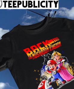 Mario Kart X Back to the Future Back to the Mushroom Kingdom game shirt
