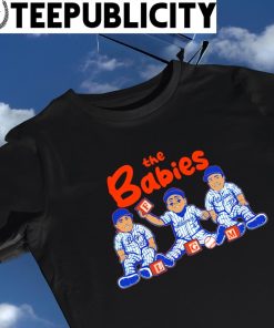 New York Mets the Babies come through in the clutch shirt