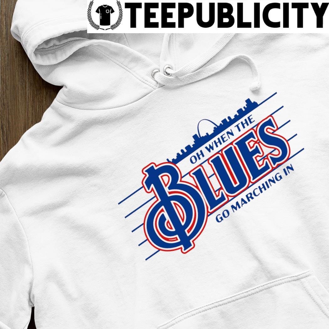 St. Louis Blues Oh when the Blues go Marching in logo shirt, hoodie,  sweater, long sleeve and tank top