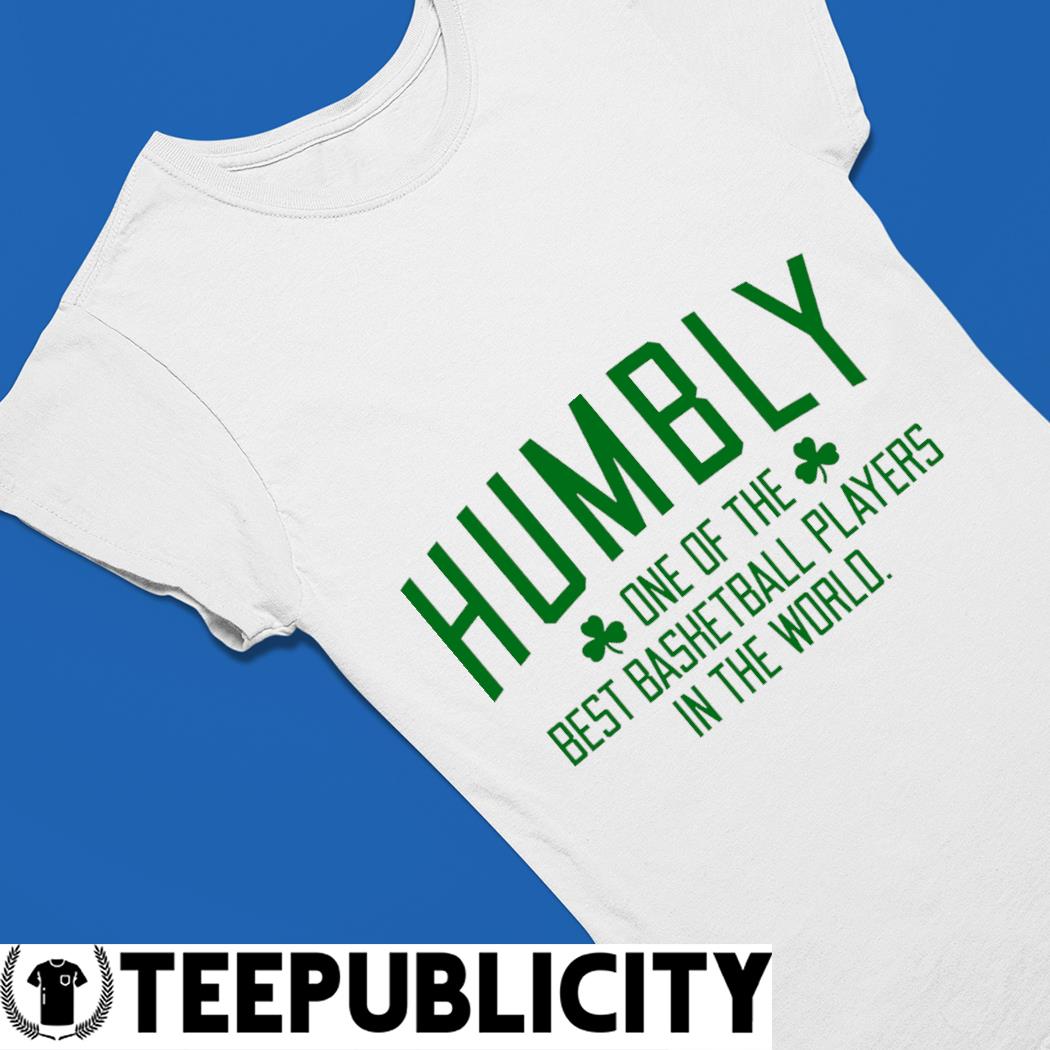 Jayson Tatum Humbly City Of Boston 2023 T-shirt,Sweater, Hoodie