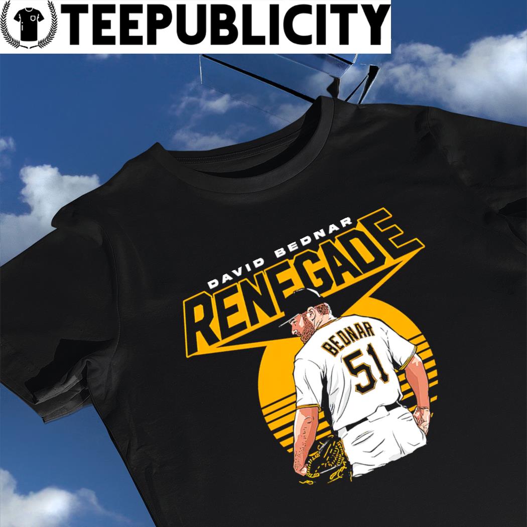 David Bednar Pittsburgh Pirates Renegade vintage shirt, hoodie