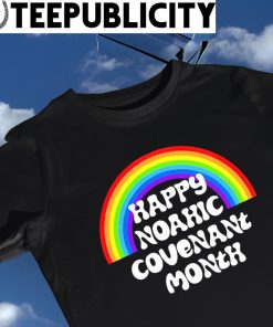 LGBT Rainbow Happy Noahic Covenant Month logo shirt