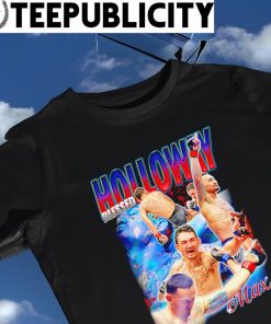 Max Holloway Blessed Bootleg 2023 shirt