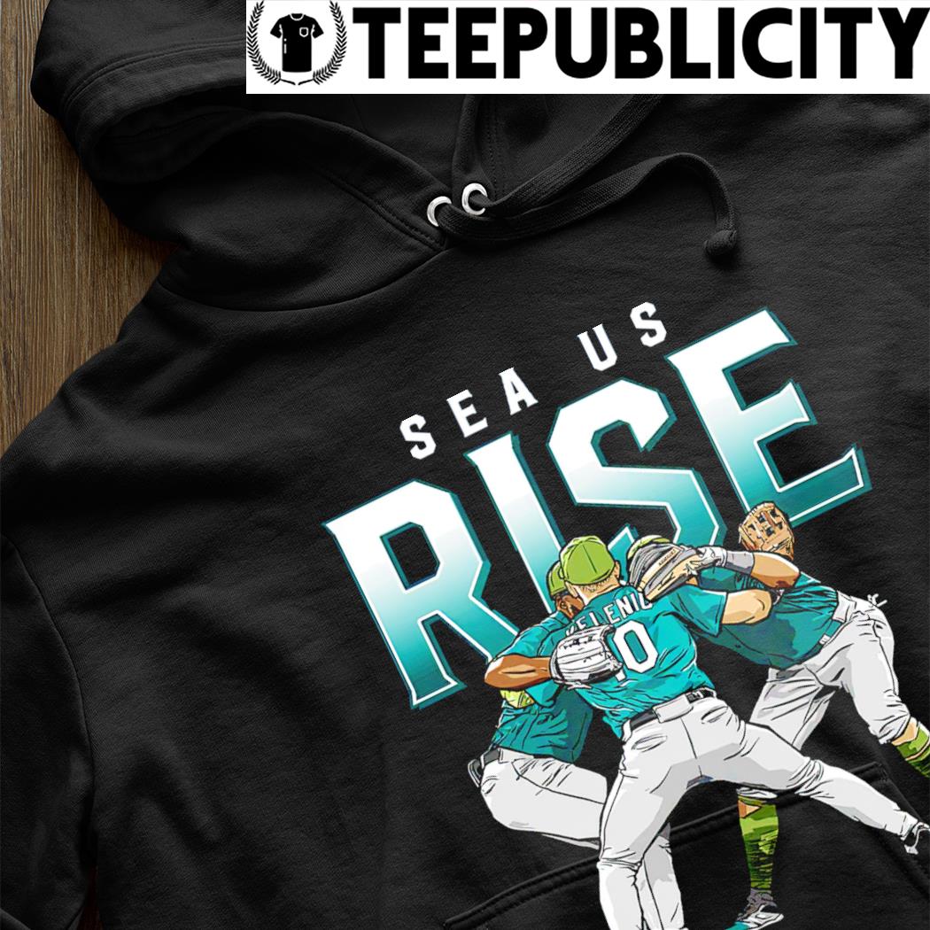 Seattle Mariners Sea Us Rise shirt, hoodie, sweater, long sleeve