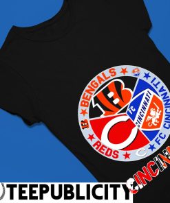 Nice cincinnati Reds Cincinnati Bengals Fc Cincinnati Logo Sport Teams  Shirt - Guineashirt Premium ™ LLC