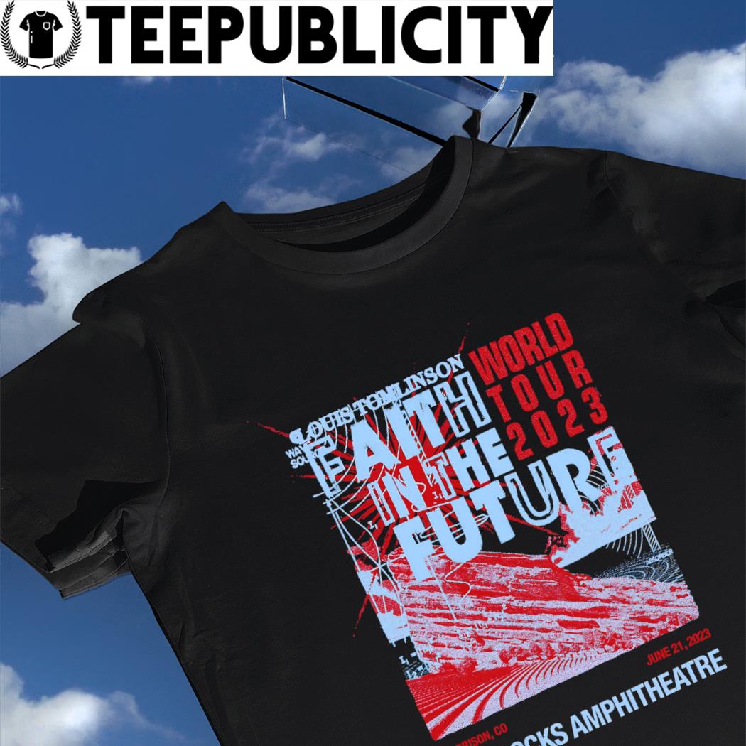 Louis Tomlinson World Tour Shirt, Faith In The Future Tour 2023 Sweatshirt  Tee
