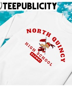 North Quincy high school alumni shirt, hoodie, longsleeve