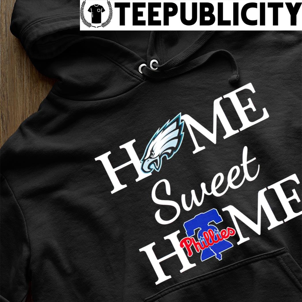 Philadelphia Phillies x Philadelphia Eagles Shirt, hoodie, sweater
