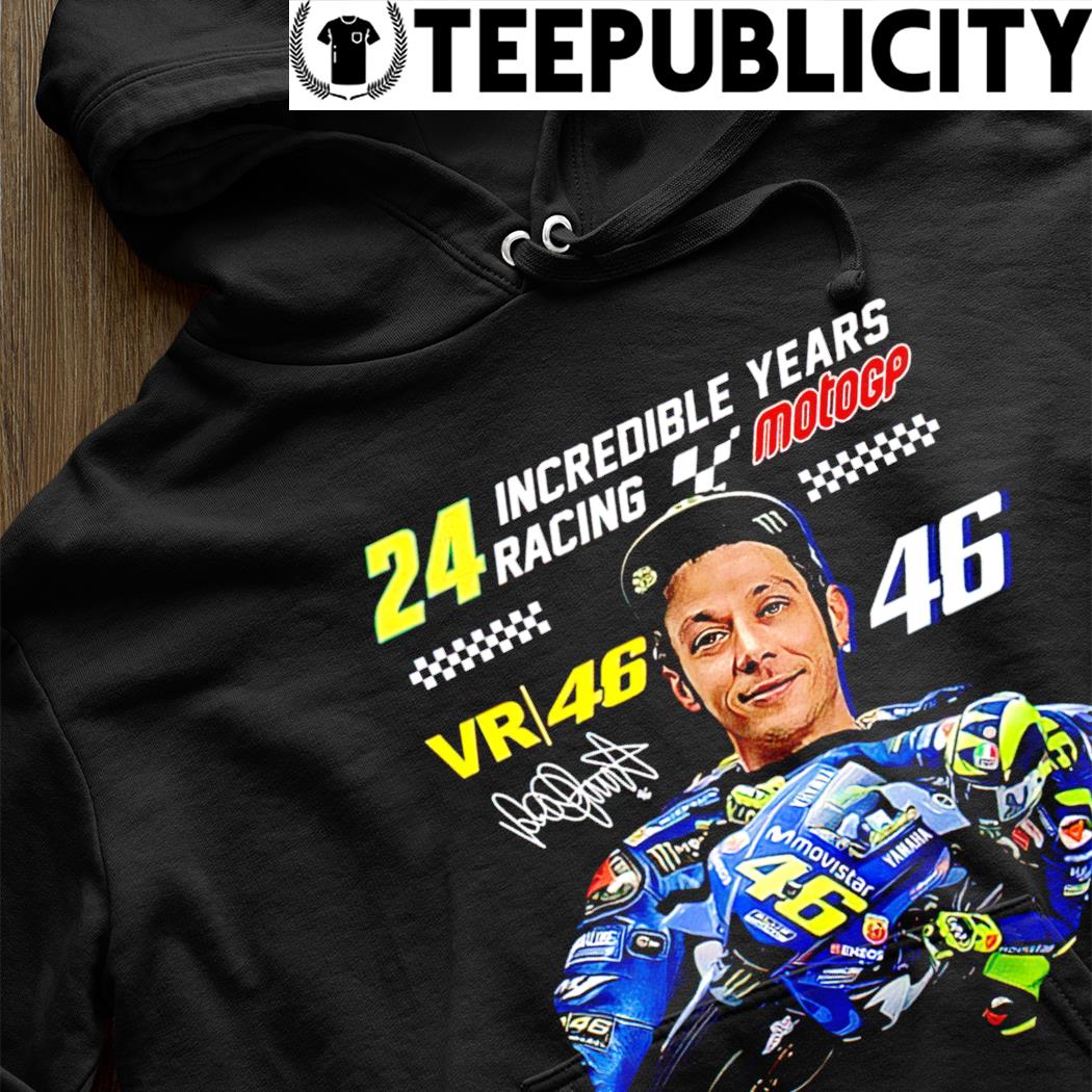 Valentino Rossi 24 Incredible Years Racing Moto GP signature Legend shirt, hoodie, sweater, long sleeve and tank top