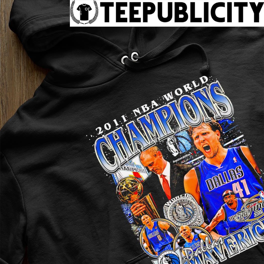 2011 NBA World Champions The Finals Dallas Mavericks shirt, hoodie