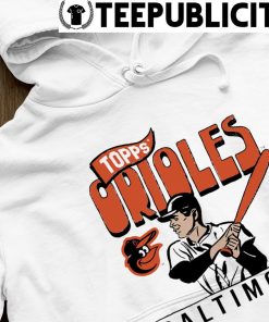 Baltimore Orioles Topps baseball retro shirt, hoodie, sweater, long sleeve  and tank top
