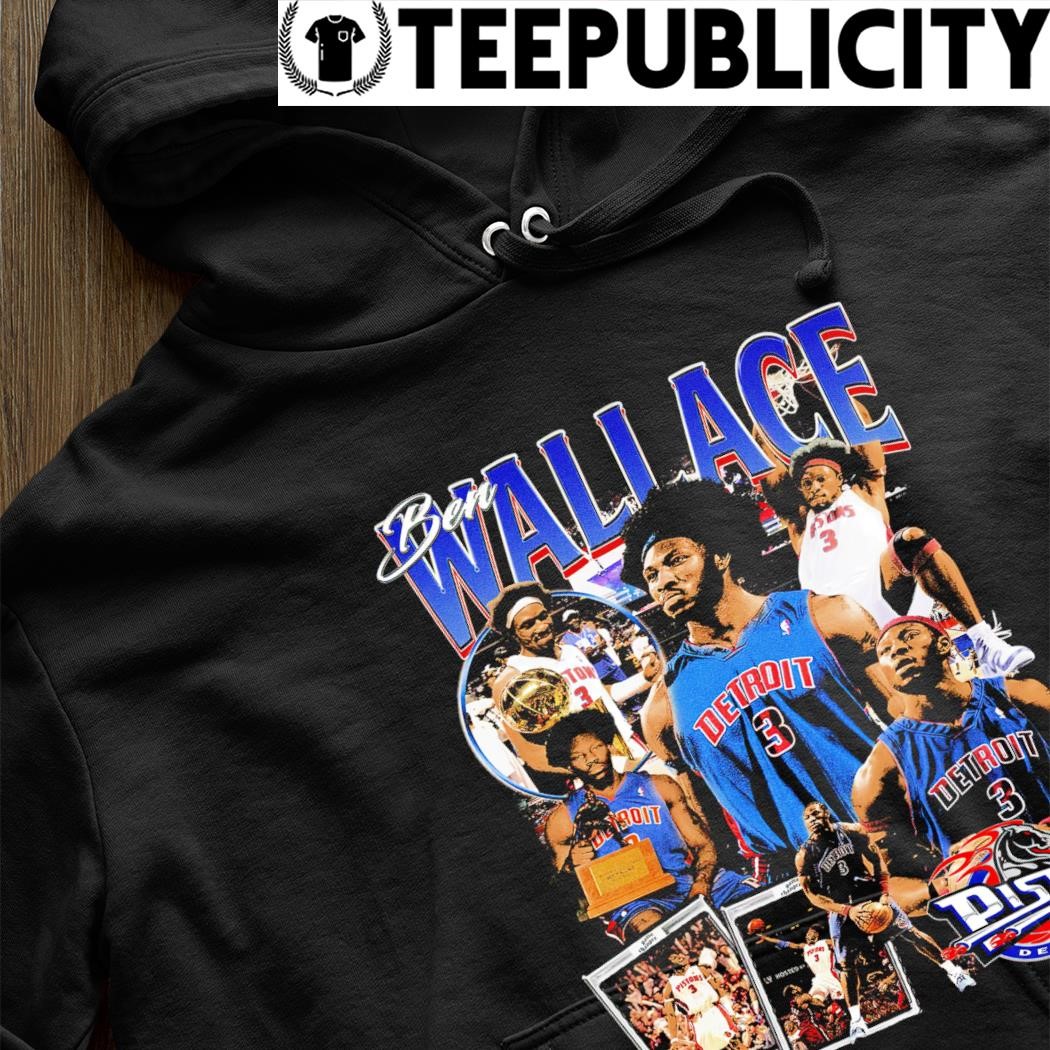 Ben Wallace Detroit Pistons all time retro shirt, hoodie, sweater