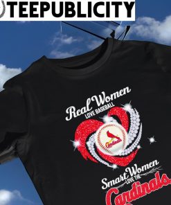 Official real Women Love Baseball Smart Women Love The St. Louis Cardinals  Diamond Heart T-Shirts, hoodie, sweater, long sleeve and tank top