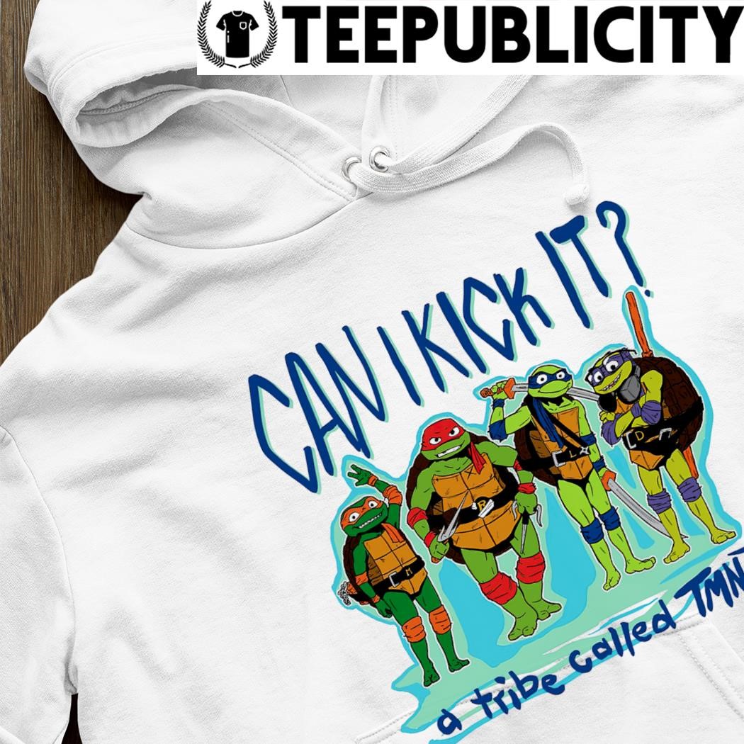 https://images.teepublicity.com/2023/07/Teenage-Mutant-Ninja-Turtles-can-I-kick-it-a-tribe-called-TMNT-art-shirt-hoodie.jpg