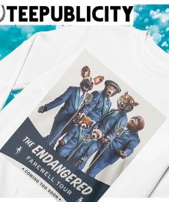 The Endangered Farewell Tour Coming Too Soon T-Shirts, hoodie