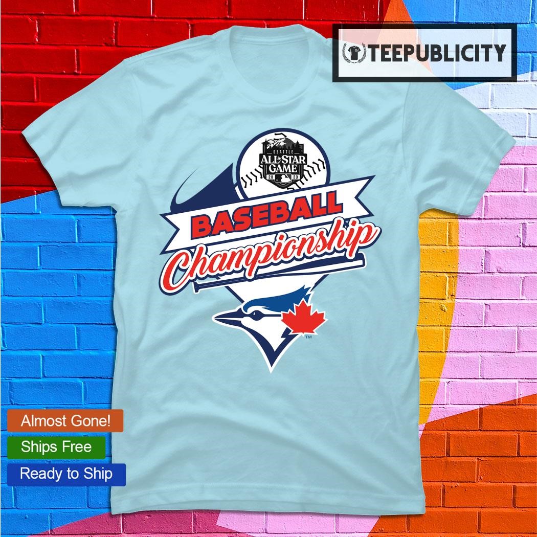 Toronto Blue Jays baseball Championship All Star Game 2023 shirt