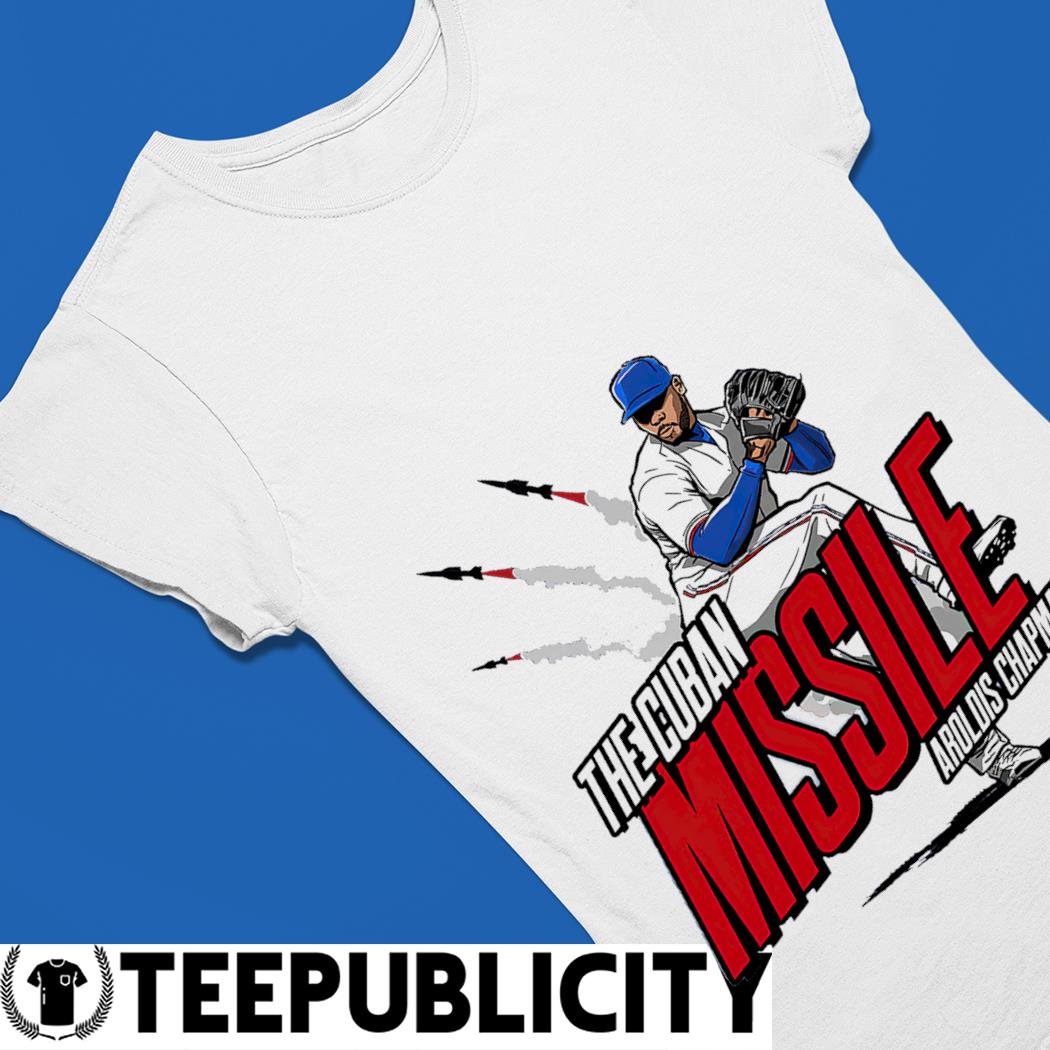 Aroldis Chapman Texas Rangers The Cuban Missile 2023 shirt, hoodie