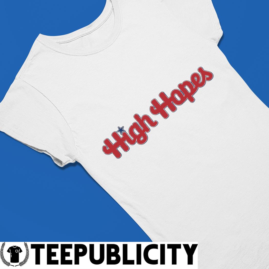 Philadelphia Phillies High Hopes logo shirt, hoodie, sweater, long sleeve  and tank top